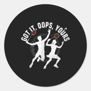 Badminton Racket Got It Shuttle Player Badminton P Classic Round Sticker