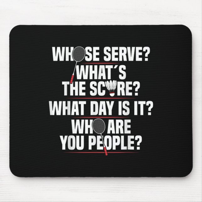 Badminton Racket Serve Shuttle Player Badminton Pl Mouse Mat (Front)