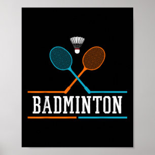 Badminton Racket Shuttle Team Coach Badminton Play Poster