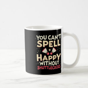 Badminton Racquet Team Racket - Player Court Shutt Coffee Mug