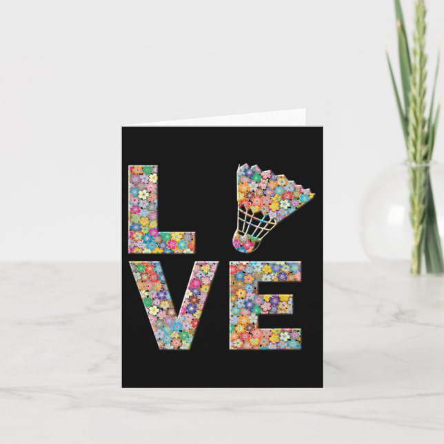 Badminton Shuttle Ball Love Flowers  Card (Front)
