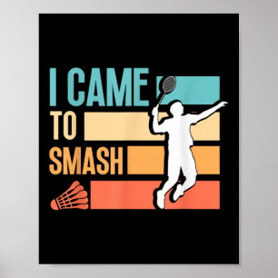 Badminton Shuttle Enthusiast Sports Racket Coach T Poster