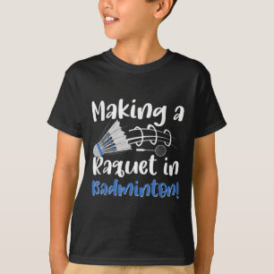 Badminton Shuttle Enthusiast Sports Racket Coach T T-Shirt