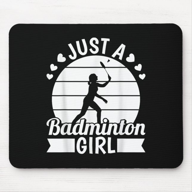 Badminton Shuttle Racket Racquet - Just A Badminto Mouse Mat (Front)