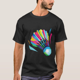 Badminton Shuttle Racquet Sport Badminton Pop Art T-Shirt