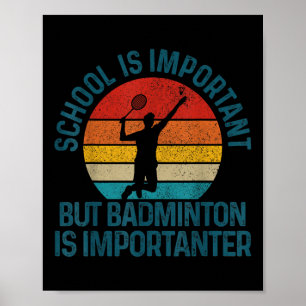 Badminton Shuttle Vintage Slogan Funny Gift Poster