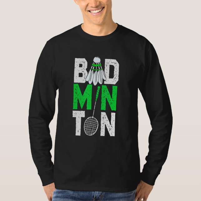 Badminton Shuttlecock Racket Badminton Player T-Shirt (Front)
