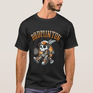 Badminton Skeleton With Racket And Shuttle T-Shirt