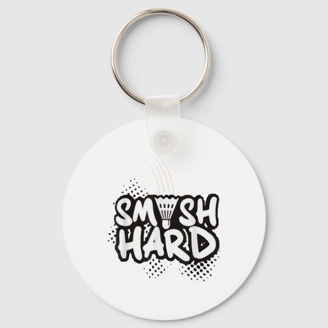 Badminton Smash Hard Champion Gift  Key Ring (Front)