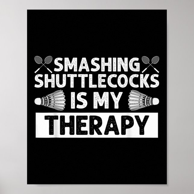Badminton Smashing Shuttles Racquet Sport  Poster (Front)