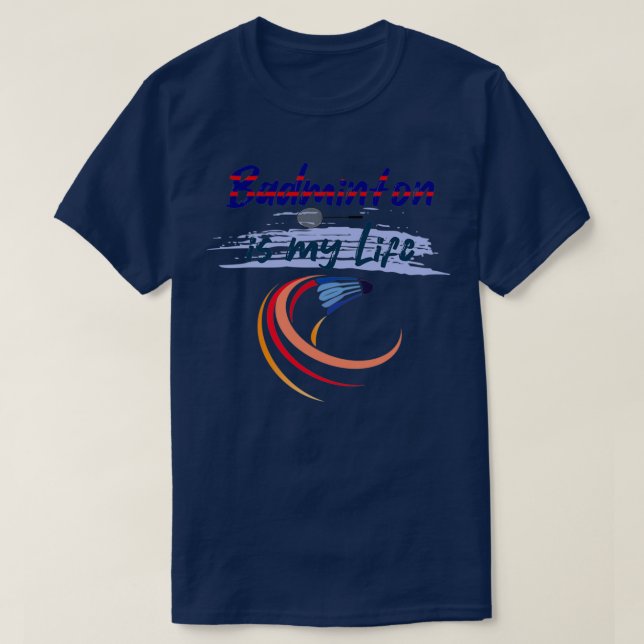 Badminton Sport Badminton Gift Idea T T-Shirt (Design Front)