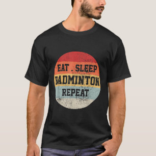 Badminton Sport Player Retro Vintage Funny Gift T-Shirt