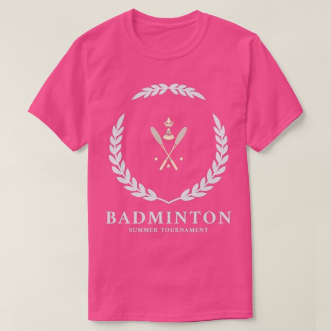 Badminton Summer Tournament T T-Shirt (Design Front)