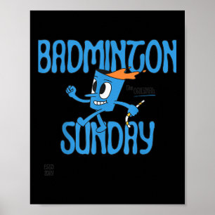 Badminton Sunday Racket Shuttle Game Play Poster