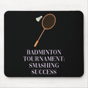 Badminton Tournament_ Smashing Success Academic Sc Mouse Mat