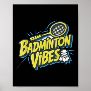 Badminton Vibes Shuttle  Poster