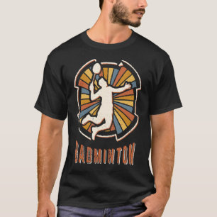 Badminton Vintage Classic Retro Sport Love T-Shirt