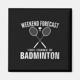 Badminton Weekend Forecast Funny Badminton Player  Magnet