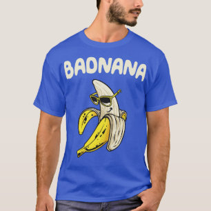 Badnana Funny Banana T-Shirt