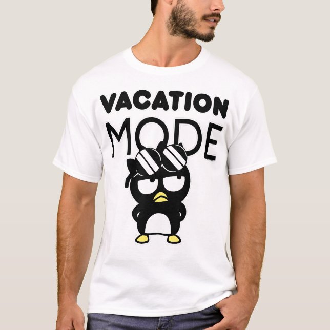 BadtzMaru Vacation Mode  T-Shirt (Front)