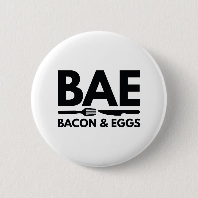 BAE Bacon And Eggs 6 Cm Round Badge (Front)