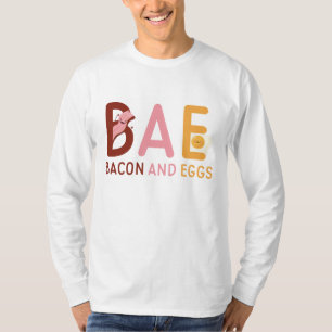 BAE Bacon And Eggs T-Shirt