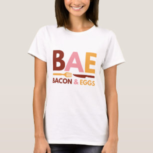 BAE Bacon And Eggs T-Shirt