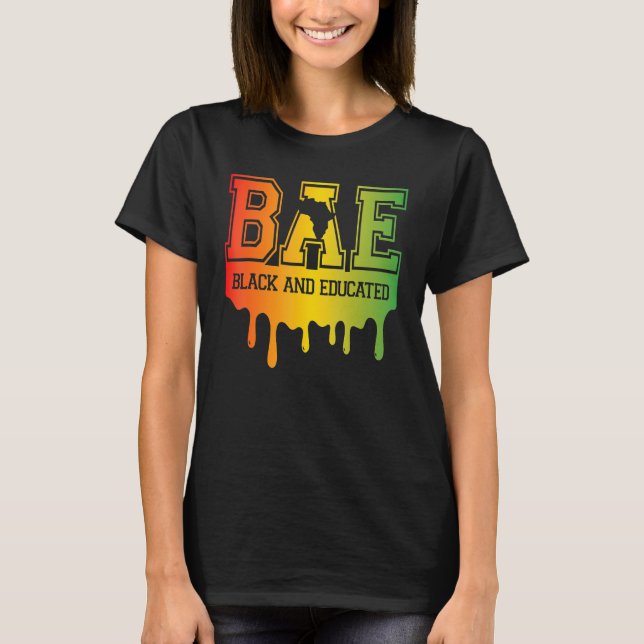 BAE Black And Educated Black History Month African T-Shirt (Front)