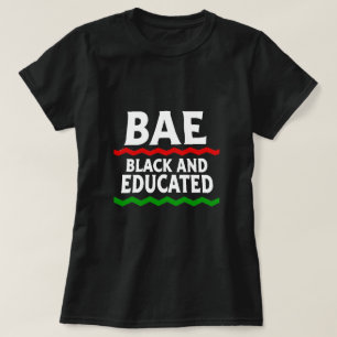BAE Black and Educated T-Shirt