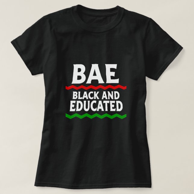 BAE Black and Educated T-Shirt (Design Front)