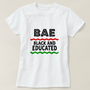 BAE Black and Educated T-Shirt