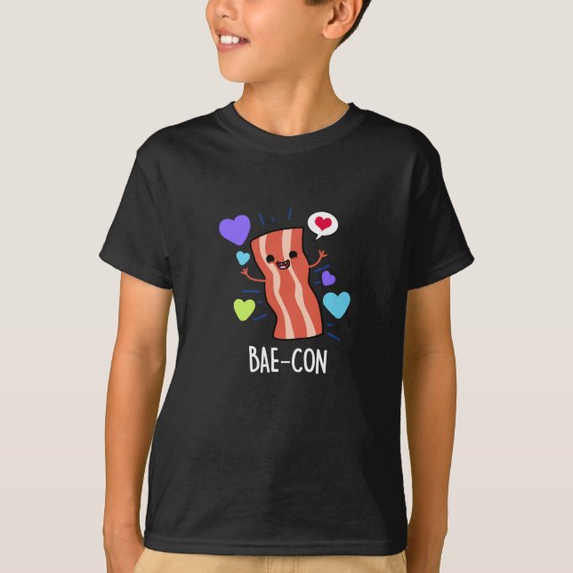 Bae-con Funny Bacon Pun Dark BG T-Shirt (Front)