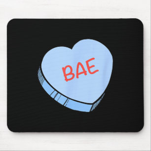 “bae” Conversation Hearts Valentine’s Day  Mouse Mat