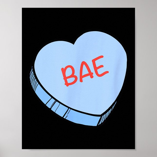 “bae” Conversation Hearts Valentine’s Day  Poster (Front)