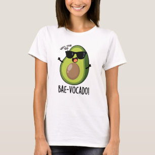 Bae-vocado Funny Avocado Pun T-Shirt