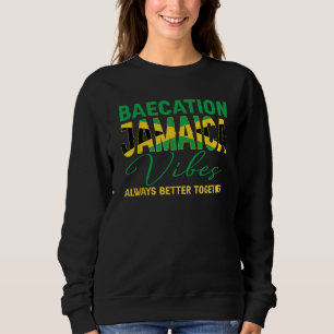 Baecation Jamaica Vibes Matching Couple Vacation T Sweatshirt