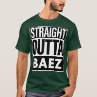 Baez Name Straight Outta Baez