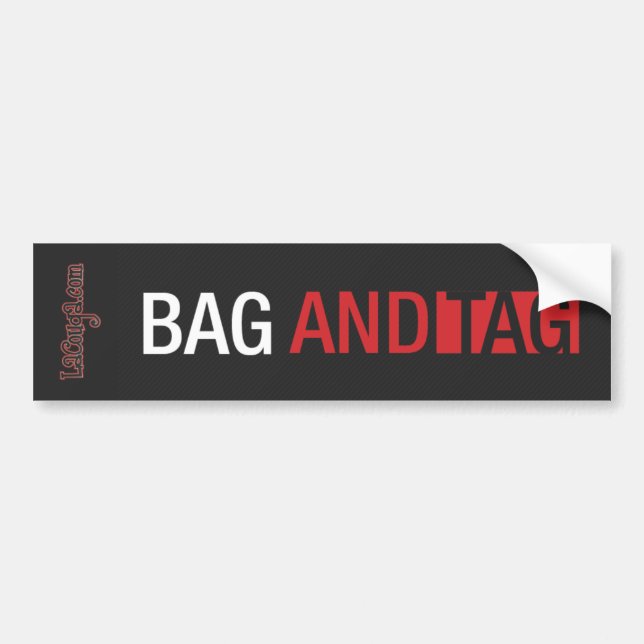 Bag and Tag Bumper Sticker (Front)