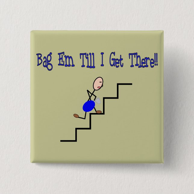 "Bag Em Till I Get There", Respiratory Gifts 15 Cm Square Badge (Front)