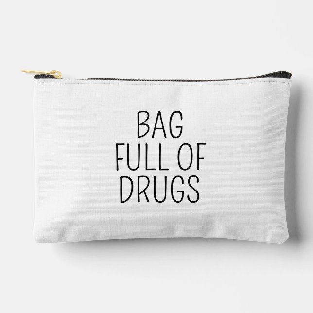 Bag Full of Drugs, Funny Zipper Pouch Makeup Bag,  (Front)