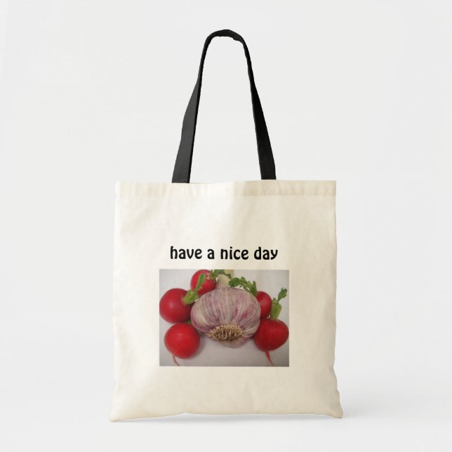 Bag garlic with text: "have a nice day* (Front)