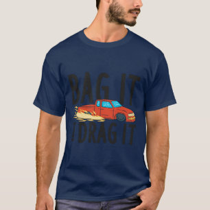 Bag it Bagged Lowered Mini Truck Lowrider T-Shirt