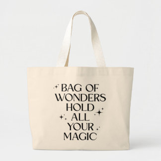 “Bag of Wonders – Hold All Your Magic” Tote Bag