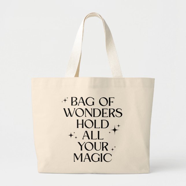 “Bag of Wonders – Hold All Your Magic” Tote Bag (Front)