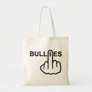 Bag Stop Bullies Bother