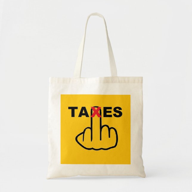 Bag Taxes Too High (Front)