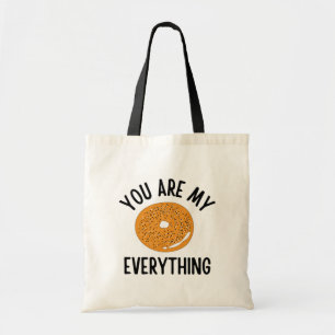 Bagel You  Are My Everything Funny Tote Bag