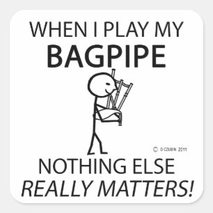 Bagpipe Nothing Else Matters Square Sticker