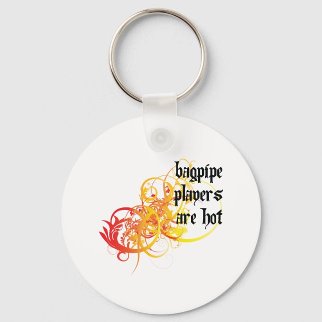 Bagpipe Players Are Hot Key Ring (Front)