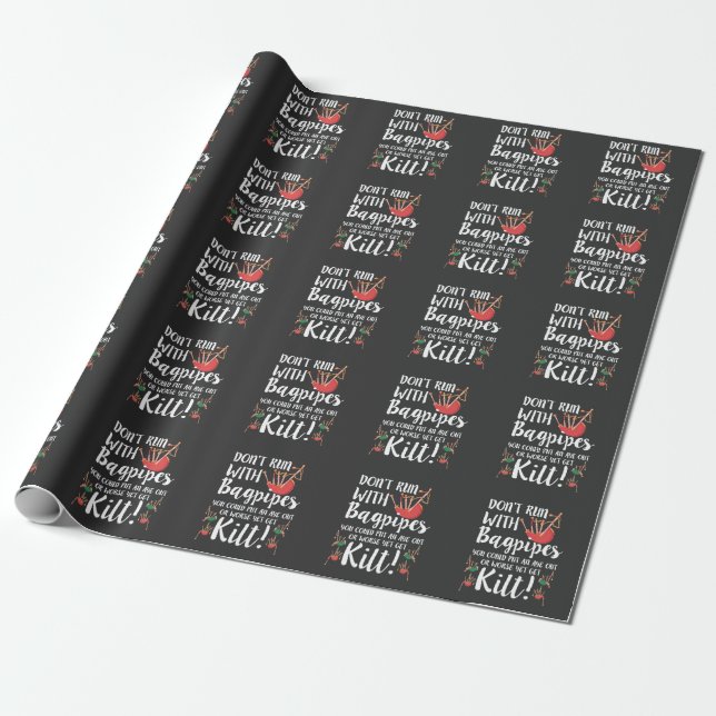 Bagpipe Quote Kilt Music Scotland Bagpiping Humor Wrapping Paper (Unrolled)